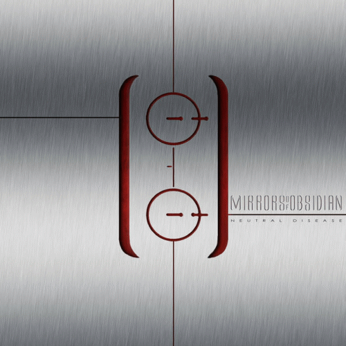 Mirrors Of Obsidian : Neutral Disease